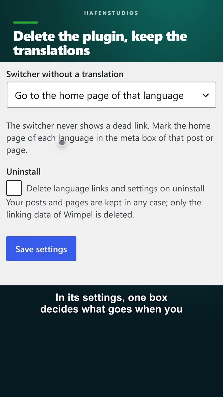 Frame from the short: the Wimpel uninstall setting, unticked, with the note that posts and pages are kept in any case